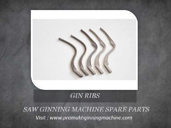 GIN RIBSS: SAW GIN SPARE PARTS